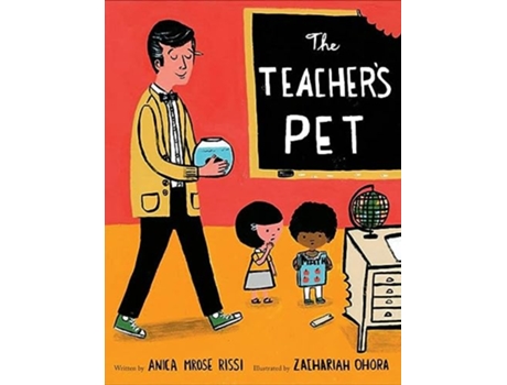 Livro Teachers Pet de Anica Mrose Rissi (Inglês - Capa Dura)