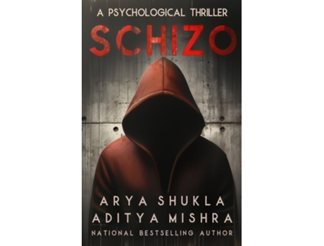 Livro Schizo de Aditya Mishra e Arya Shukla (Inglês)