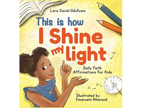 Livro This Is How I Shine My Light De Lara David-odufuwa (inglês - Capa Dura)