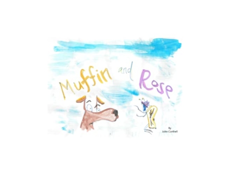 Livro Muffin and Rose de John Corthell (Inglês)