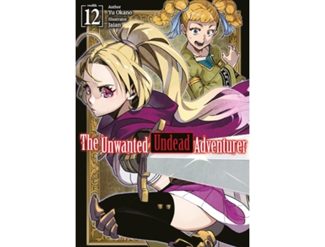 Livro The Unwanted Undead Adventurer Volume 12 de Yu Okano (Inglês)
