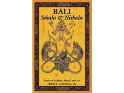 Livro Bali Sekala amp Niskala de Fred B Eiseman Jr (Inglês)