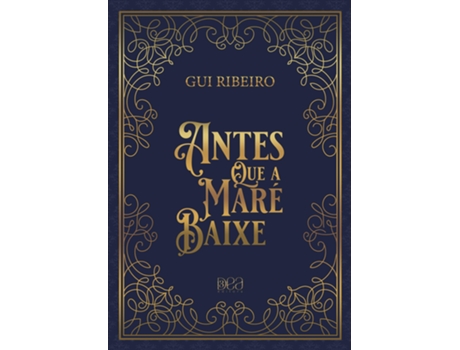 Livro Antes Que A Mare Baixe de Gui Ribeiro (Português do Brasil)