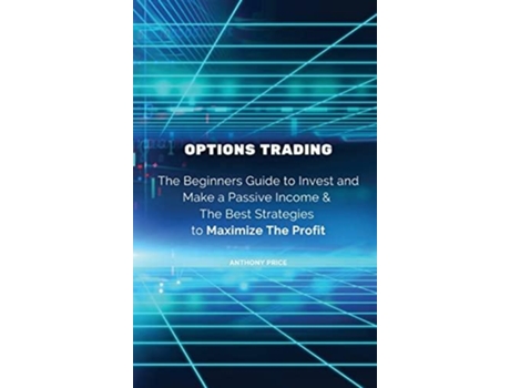 Livro Options Trading De Anthony Price (inglês)