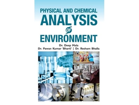 Livro Physical And Chemical Analysis Of Environment De Deep Mala (inglês - Capa Dura)