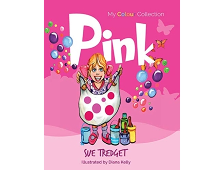 Livro My Colour Collection Pink de Sue Tredget (Inglês)