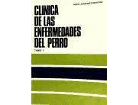 Livro Clínica De Las Enfermedades Del Perro. Tomo I de H. J. Christoph