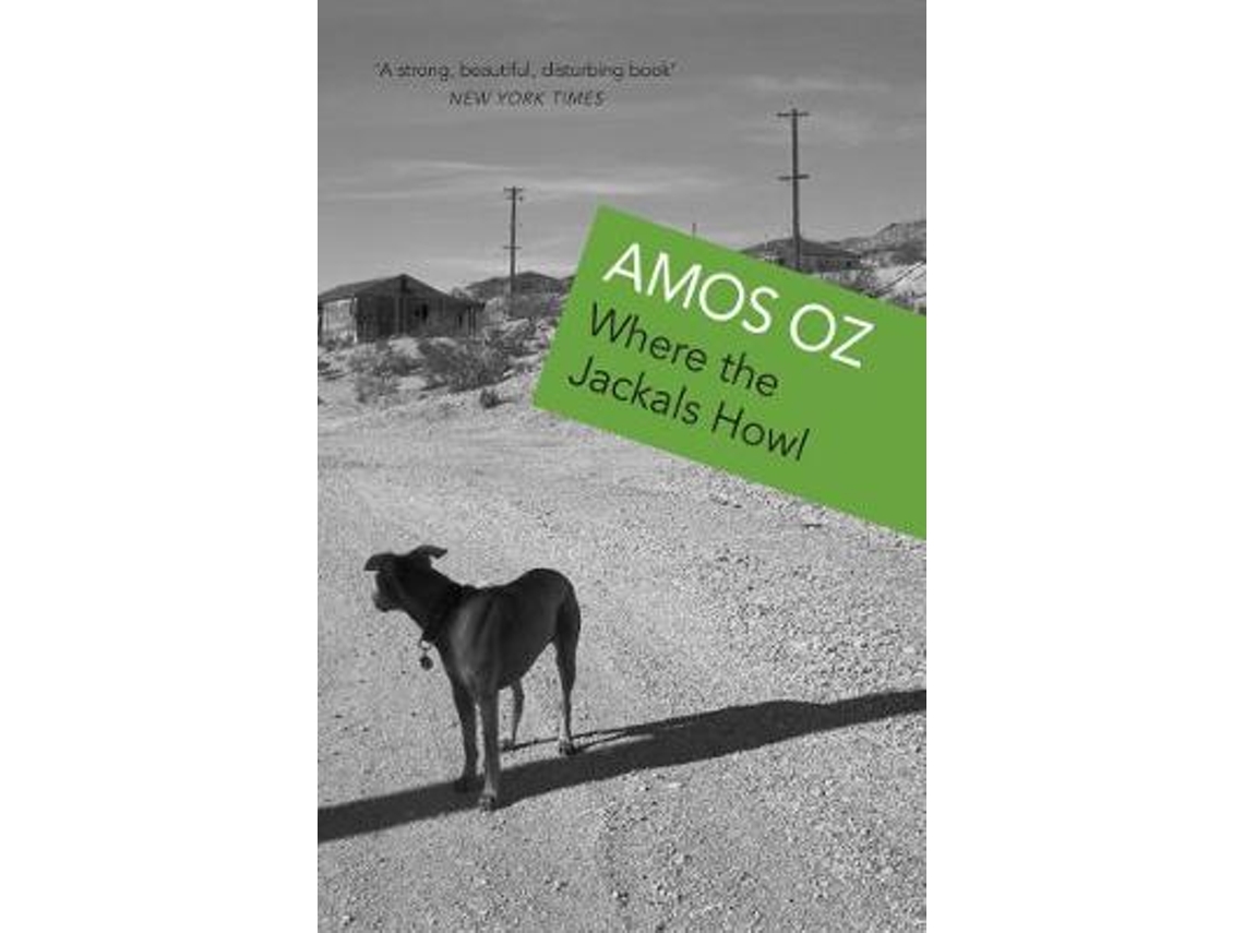 Livro Where The Jackals Howl de Amos Oz (Inglês)