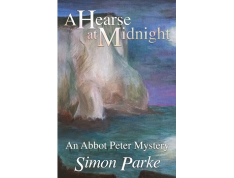Livro A Hearse At Midnight An Abbot Peter Mystery De Simon Parke (inglês)