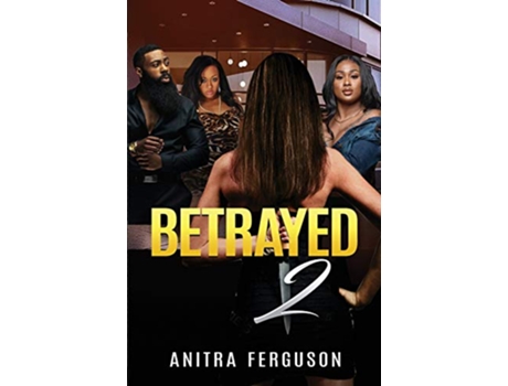 Livro Betrayed II de Anitra Ferguson (Inglês)