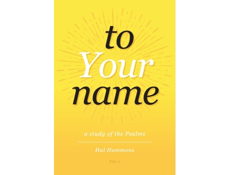 Livro To Your Name De Hal Hammons (inglês)
