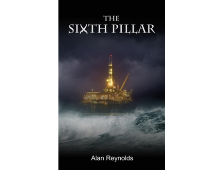 Livro The Sixth Pillar De Alan Reynolds (inglês)