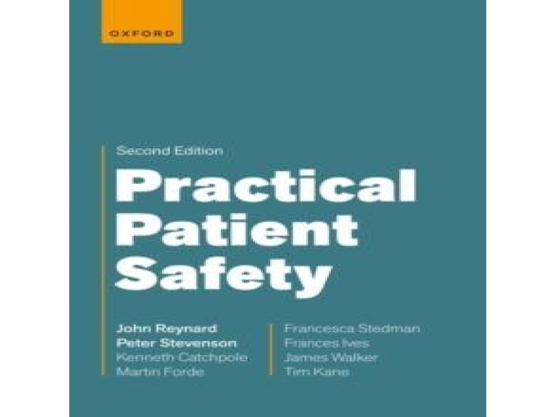 Livro Practical Patient Safety de Kane e Dr Tim (Inglês)