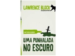 Livro UMA PUNHALADA NO ESCURO de Lawrence Block (Português)