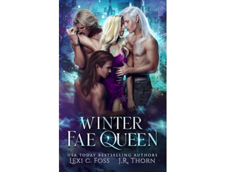 Livro Winter Fae Queen De Lexi C Foss E J R Thorn (inglês)