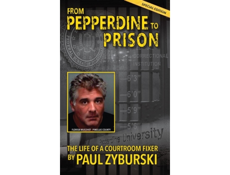Livro From Pepperdine to Prison de Paul Zyburski (Inglês)