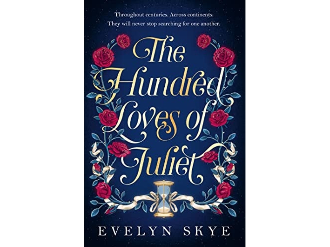 Livro The Hundred Loves of Juliet de Skye e Evelyn (Inglês - Capa Dura)