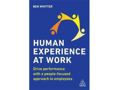 Livro Human Experience At Work De Ben Whitter (inglês)