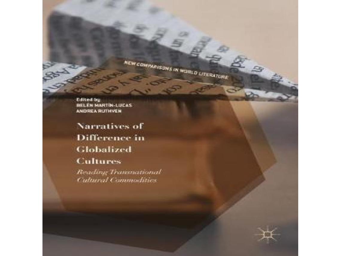 Livro Narratives of Difference in Globalized Cultures Reading Transnational Cultural Commodities de Springer Nature BV (Inglês)