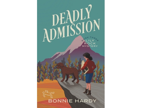 Livro Deadly Admission De Bonnie Hardy (inglês)