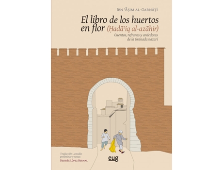 Livro El Libro De Los Huertos En Flor de Ibn '??Im Al-Garn??? (Espanhol)