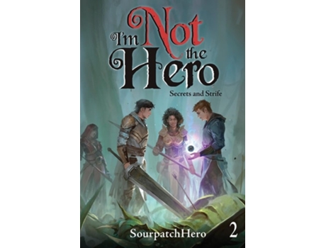 Livro Secrets and Strife An Isekai LitRPG de SourpatchHero (Inglês)