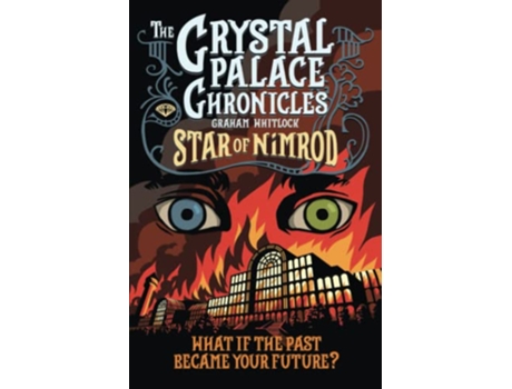 Livro Crystal Palace Chronicles de Graham Whitlock (Inglês)