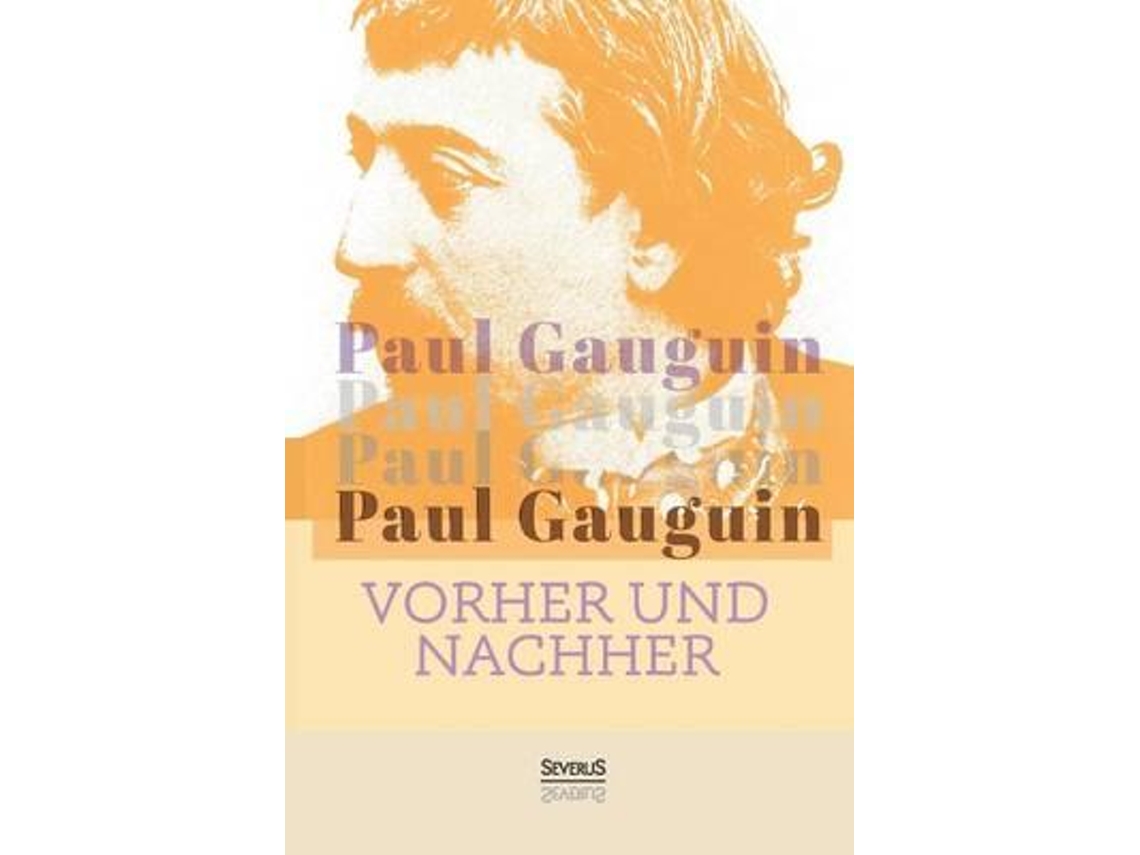 Livro Vorher Und Nachher De Professor Paul Gauguin (alemão)