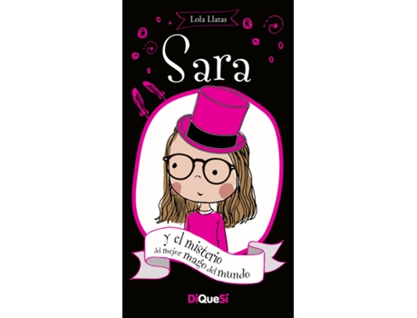 Livro Sara Y El Misterio Del Mejor Mago Del Mundo de Lola Llatas (Espanhol)