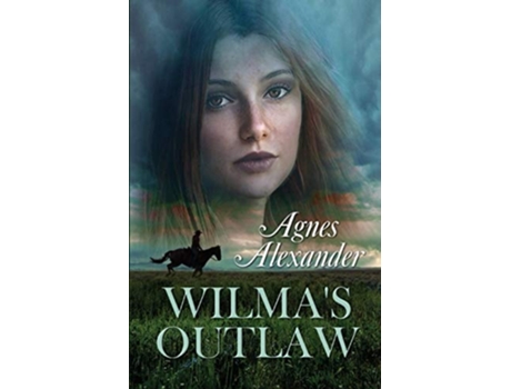 Livro Wilmas Outlaw de Agnes Alexander (Inglês)