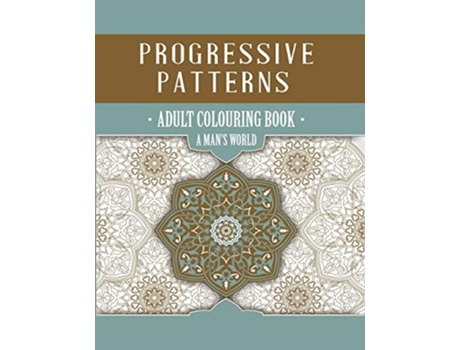 Livro Progressive Patterns A Mans World de Niki Palmer Ros Tulleners (Inglês)