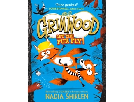 Livro Grimwood Let the Fur Fly! de Nadia Shireen (Inglês - Capa Dura)