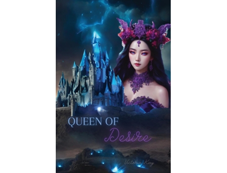 Livro Queen of Desire de Victoria Kay Franks (Inglês)