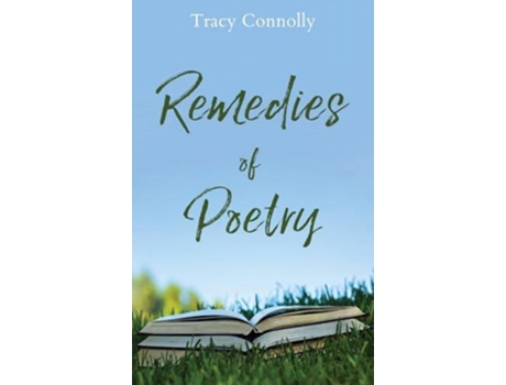Livro Remedies Of Poetry De Tracy Connolly (inglês)
