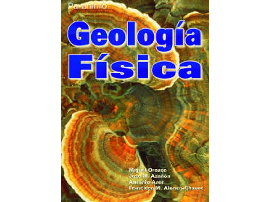 Livro Geologia Fisica de Francisco M Alonso Chaves (Espanhol)