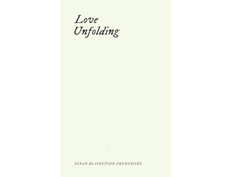 Livro Love Unfolding de Serah Blackstone-Fredericks (Inglês)
