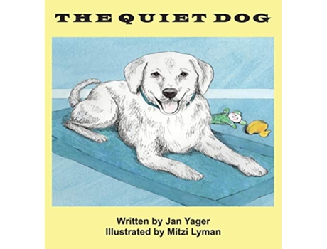 Livro The Quiet Dog de Jan Yager (Inglês)