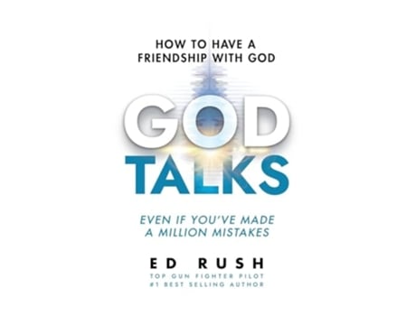 Livro God Talks How to Have a Friendship with God de Ed Rush (Inglês - Capa Dura)