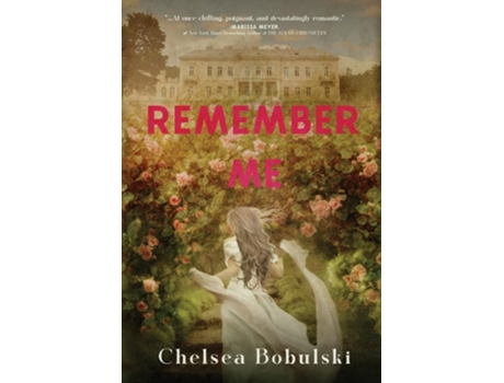 Livro Remember Me de Chelsea Bobulski (Inglês - Capa Dura)