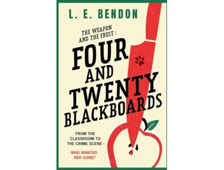 Livro The Weapon and the Fruit Four and Twenty Blackboards de L E Bendon (Inglês)