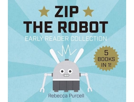 Livro Zip the Robot de Rebecca Purcell (Inglês - Capa Dura)