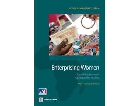 Livro Enterprising Women: Expanding Economic Opportunities in Africa de Mary Hallward-Driemeier (Inglês)