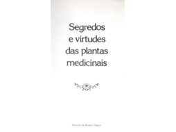 Livro SEGREDOS E VIRTUDES DAS PLANTAS MEDICINAIS. 3.ª REIMPRESSÃO de Vários (Português)