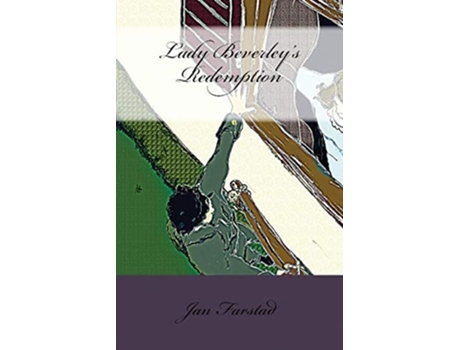 Livro Lady Beverleys Redemption De Jan Farstad (inglês)
