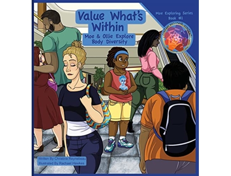 Livro Value Whats Within Moe Ollie Explore Body Diversity Moe Exploring de Christine Reynebeau (Inglês)
