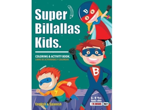 Livro Super Billallas Kids COLORING amp ACTIVITY BOOK. de Brayan Raul Abreu Gil (Inglês)