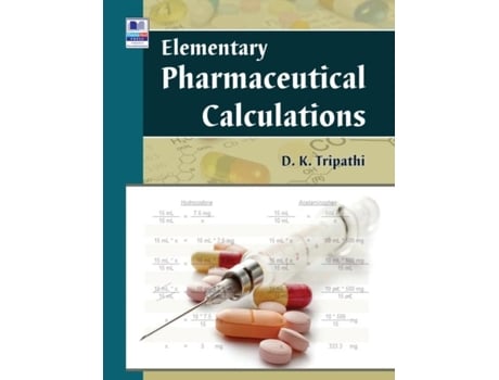 Livro Elementary Pharmaceutical Calculations De D K Tripathi (inglês)