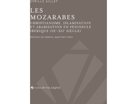 Livro Les Mozarabes de Aillet Cyrille (Espanhol)