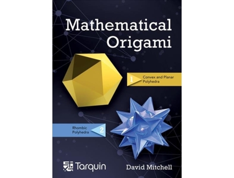 Livro Mathematical Origami de David Mitchell (Inglês - Capa Dura)