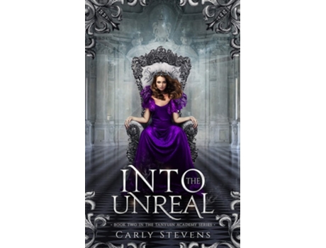 Livro Into The Unreal De Carly Stevens (inglês - Capa Dura)